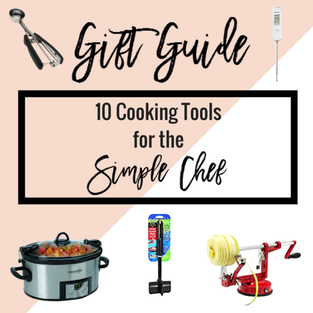 Gift Guide: 10 Cooking Tools for the Simple Chef! | www.SincerelyJean.com