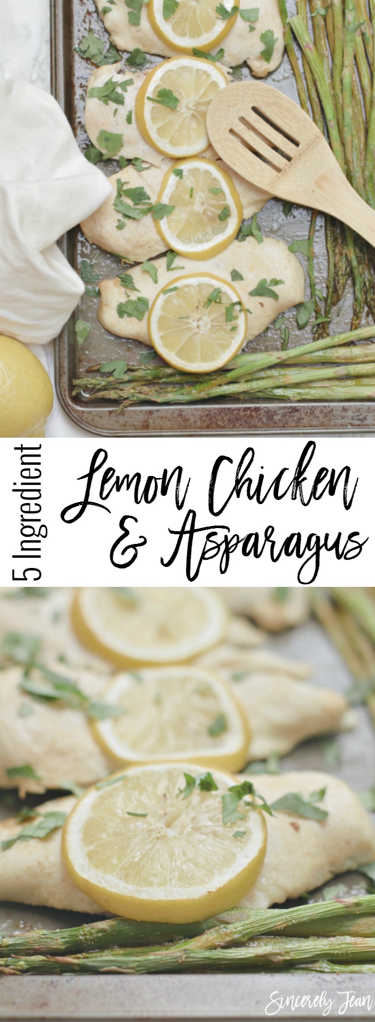 Lemon Chicken and Asparagus Dinner Recipe - Easy Chicken Dinner - Healthy Dinner Recipe - 5 Ingredient Dinner | www.SincerelyJean.com